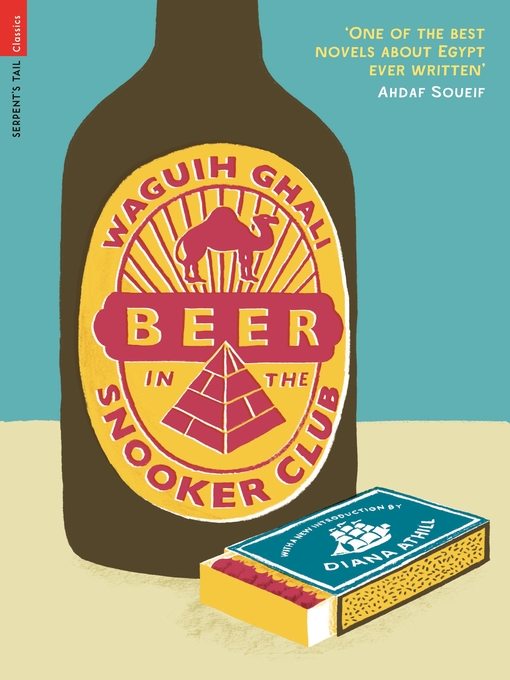 Title details for Beer in the Snooker Club by Waguih Ghali - Available